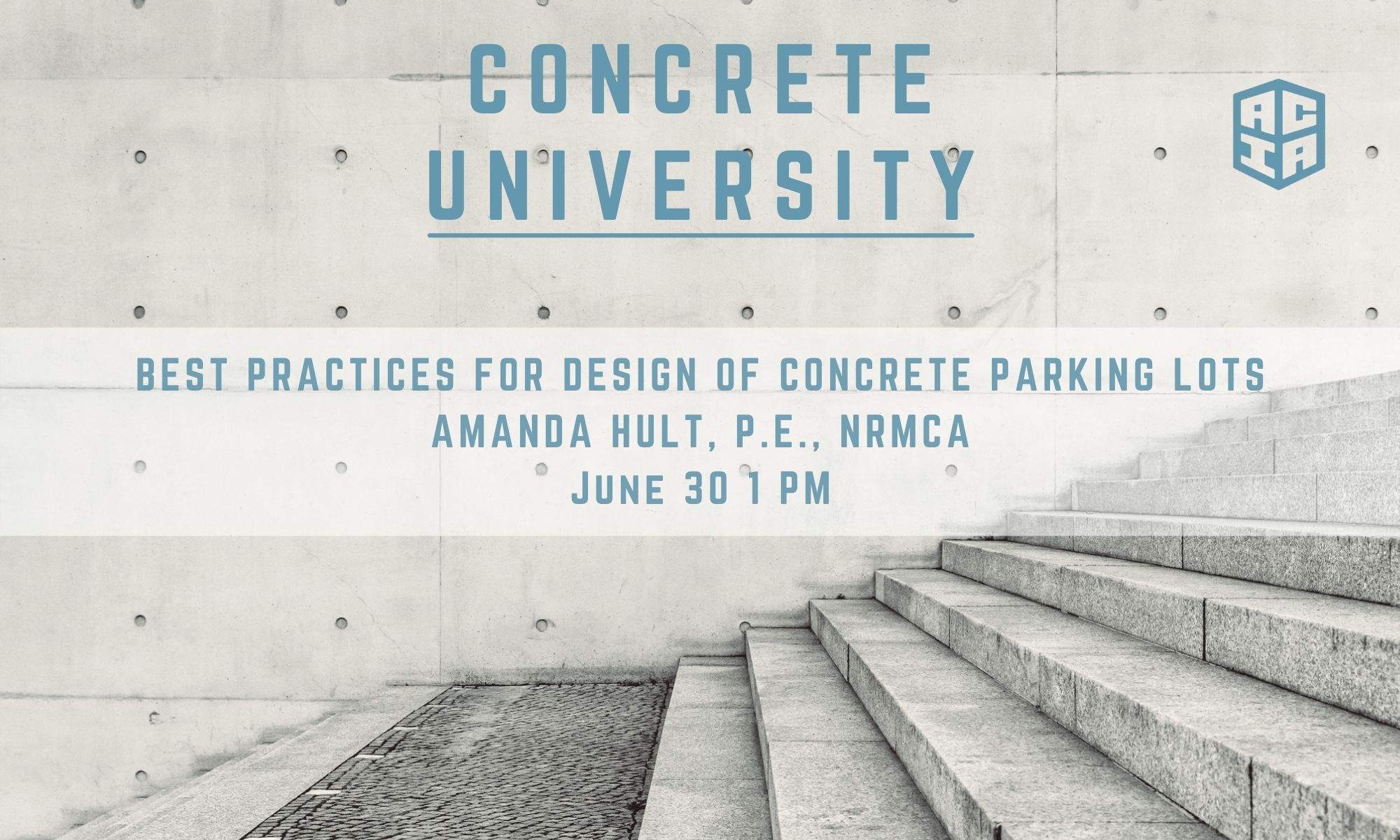 Concrete University coming up June 30th Alabama Concrete Industries